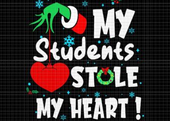 My Students Stole My Heart Christmas Svg, School Christmas Svg, Teaccher Christmas Svg