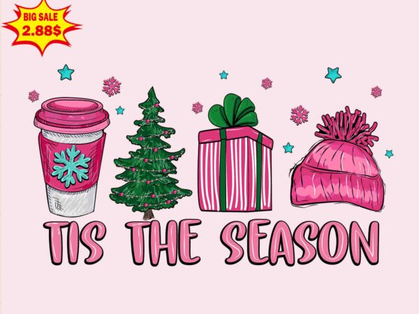 Pink tis the season merry christmas svg, santa christmas svg, pink christmas svg, tree christmas svg t shirt illustration