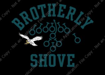 Philadelphia Tush Push Philly Brotherly Shove Png, Philadelphia Football Png t shirt illustration