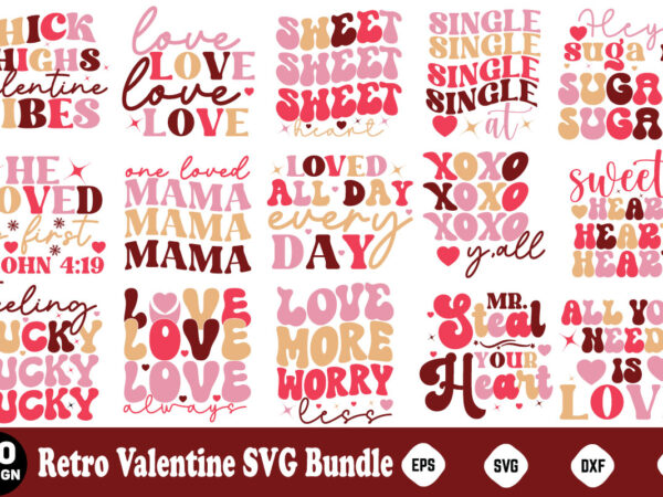 Valentine’s day retro svg bundle retro valentine svg bundle, valentine svg bundle, valentine shirt svg, kids valentine svg, retro valentine t shirt vector art