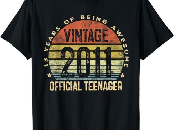 Vintage 2011 official teenager 13th birthday gifts 13 yr old t-shirt