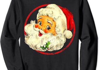 Vintage Christmas Santa Claus Face Old Fashioned Sweatshirt