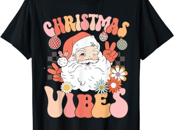 Vintage groovy santa claus christmas vibes womens kids girls t-shirt