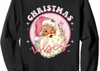 Vintage Pink Christmas Vibes Funny Pink Santa Claus Sweatshirt