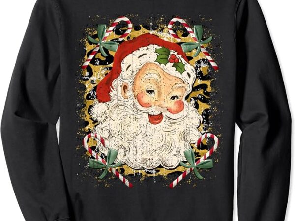 Vintage santa claus leopard jolly st nicholas christmas joy sweatshirt