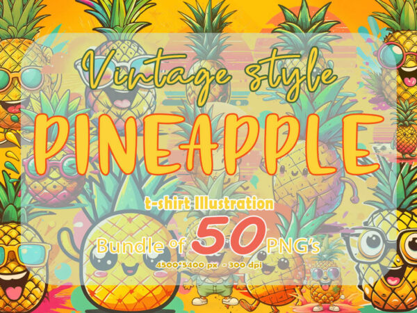 50 funny pineapple character illustration graphics for t-shirt design expertly crafted for print on demand website