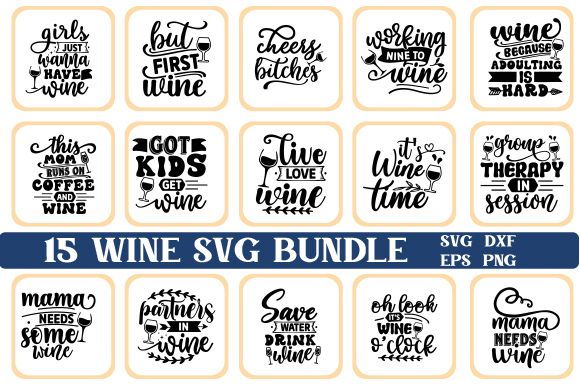 Wine svg bundle, wine svg, alcohol svg bundle, wine glass svg, funny wine sayings svg, wine quote svg, wine cut files, files for cricut t shirt design for sale