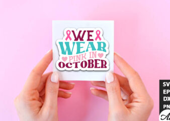 We wear pink in october Retro Stickers t shirt design for sale