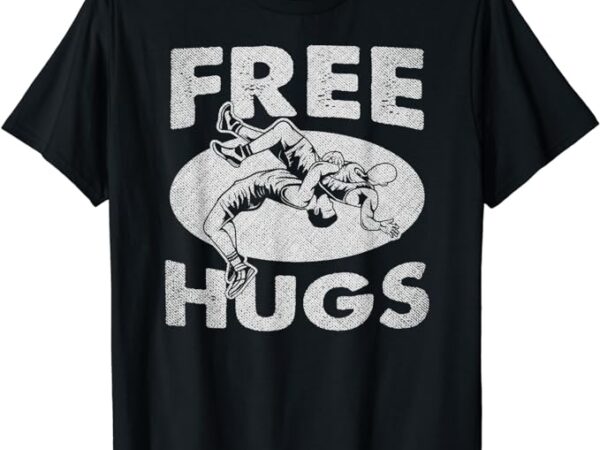 Wrestling shirts – funny free hugs wrestling t-shirt