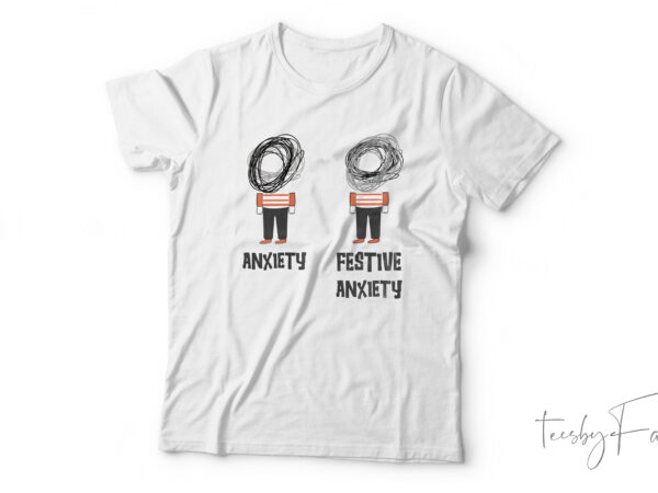 Anxiety art| t-shirt design for sale