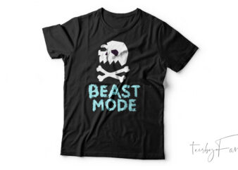 Beast Mode| T-shirt design for sale
