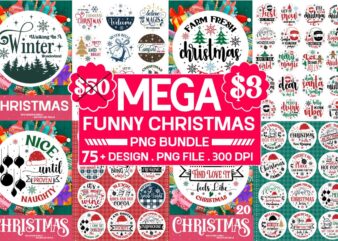 Christmas T-shirt Bundle,Christmas Round Sign Svg Bundle ,75 Christmas Svg Bundle, Funny Christmas Sign Design