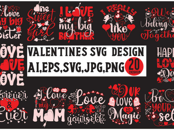 Valentines svg bundle design, valentines day svg design, happy valentine svg design, love svg design, heart svg design, love day svg desig