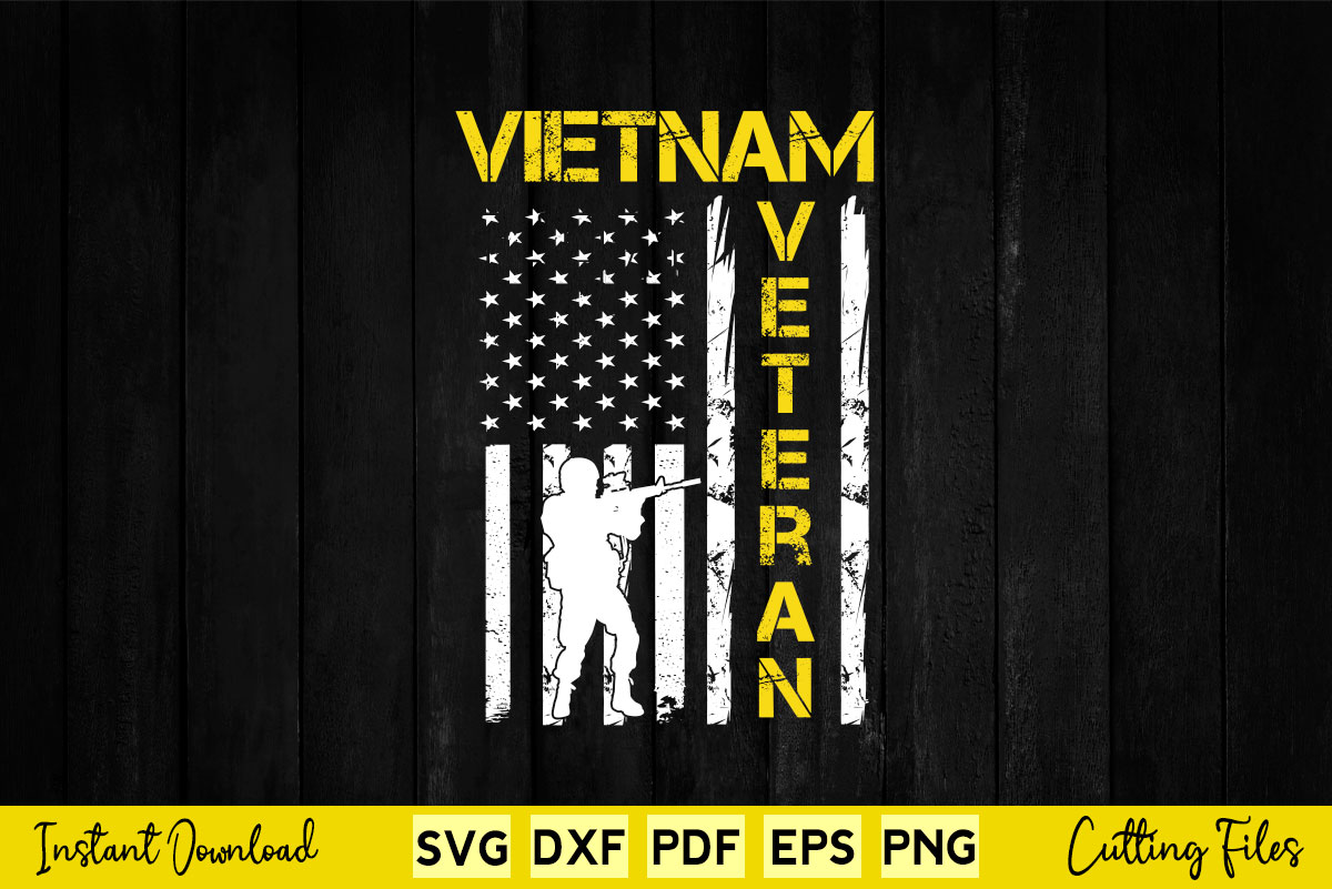 Vietnam Veteran Yellow Text Distressed American Flag Svg Printable ...