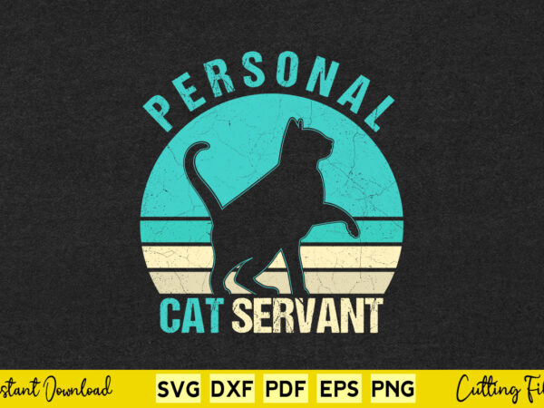Cat servant vintage retro sunset gift svg cricut files. t shirt vector file
