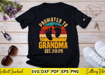 Promoted To Grandma 2025 Vintage Retro Svg Cutting Printable Files. t shirt illustration