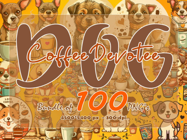 100 t-shirt design featuring kawaii coffee lover dog with coffee lover vibes meticulously crafted for print on demand websites v.2