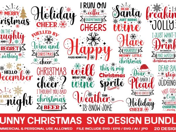 Christmas t-shirt design bundle , funny christmas svg bundle, christmas sign svg bundle, christmas mug sign svg bundle,svgs,quotes and sa