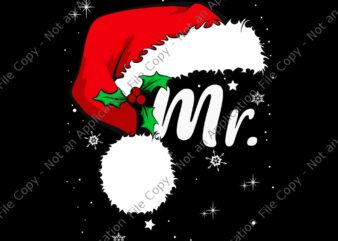 Mr Mrs Claus Christmas Couples Matching His And Her Svg, Mr Mrs Claus Svg, Santa Svg, Mr Santa Svg