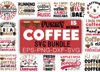 Funny Coffee T-shirt Bundle Funny Coffee Svg Bundle