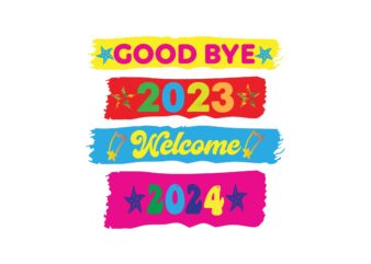 GOOD BYE 2023 WELCOME 2024