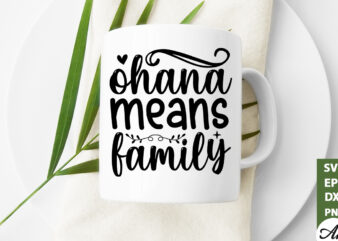 ohana means family SVG t shirt design online