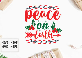 peace on earth svg Merry Christmas SVG Design, Merry Christmas Saying Svg, Cricut, Silhouette Cut File, Funny Christmas SVG Bundle
