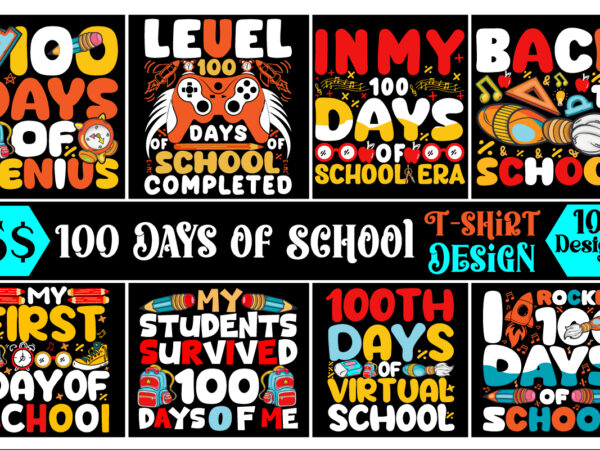 100 days of school bundle . 100 days of school bundle svg design . 100 days of school bundle t-shirt design , design for 2024 bundle .