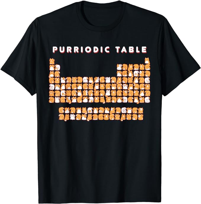 purriodic table cat funny T-Shirt