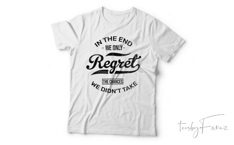 Motivational Typography| T- shirt design for sale