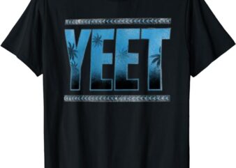 yeet T-Shirt