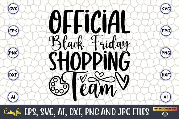 Official Black Friday Shopping Team,Black Friday, Black Friday design,Black Friday svg, Black Friday t-shirt,Black Friday t-shirt design,Bla