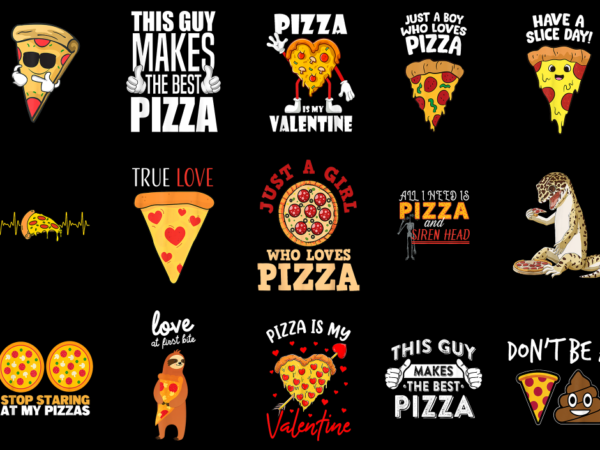 15 pizza shirt designs bundle p1, pizza t-shirt, pizza png file, pizza digital file, pizza gift, pizza download, pizza design