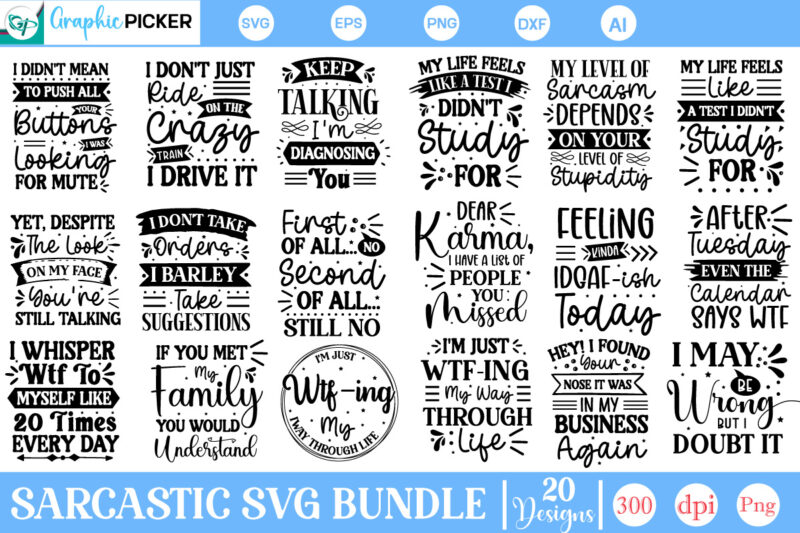 Sarcastic SVG Bundle, Funny SVG Cut Files, Sarcastic Mug, sassy Quotes, Sarcastic SVG Design, Sarcasm SVG, Funny Svg, Funny Sayings, mom Sv