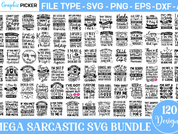 Mega sarcastic svg bundle, huge svg bundle, best seller bundle, big bundle, big sarcastic svg bundle, mega funny svg bundle, funny sarcastic t shirt designs for sale