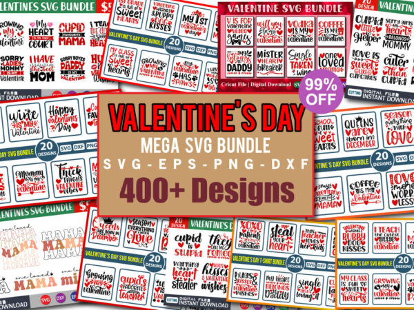 Mega valentine’s day svg bundle, valentines day quotes svg bundle, love svg, valentine shirt, heart svg, valentine quotes shirt svg print t shirt designs for sale