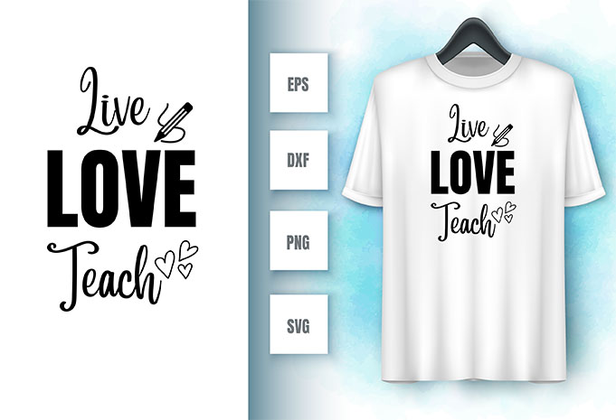 Live Love Teach