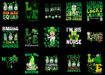 15 Nurse St. Patrick’s Day Shirt Designs Bundle P10, Nurse St. Patrick’s Day T-shirt, Nurse St. Patrick’s Day png file, Nurse St. Patrick’s