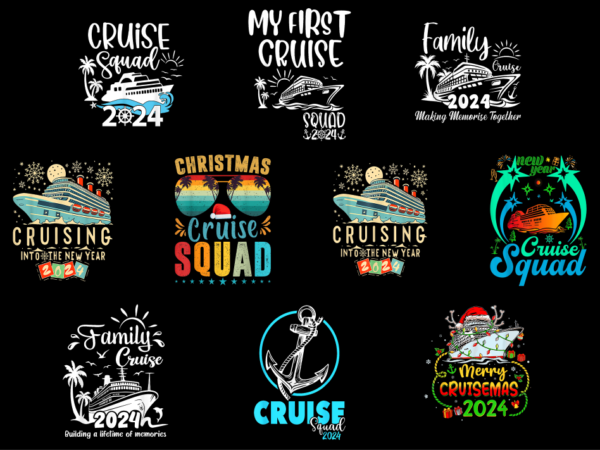 15 cruise squad 2024 shirt designs bundle p10, cruise squad 2024 t-shirt, cruise squad 2024 png file, cruise squad 2024 digital file, cruise