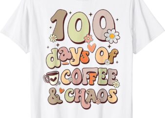 100 Days Of Coffee & Chaos – 100th Day Of School Teacher Kid T-Shirt