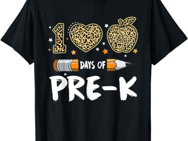 100 days of pre k teacher student leopard happy 100th day t-shirt