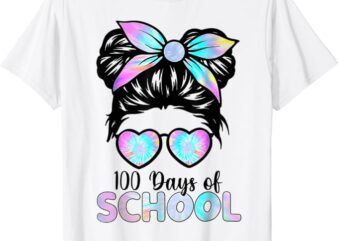 100 Days Smarter Girls Messy Bun Hair 100th Day Of School T-Shirt