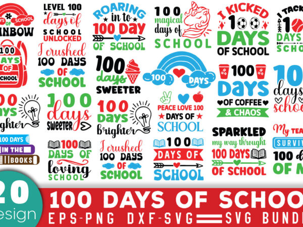 100 days of school t-shirt bundle 100 days of school svg bundle