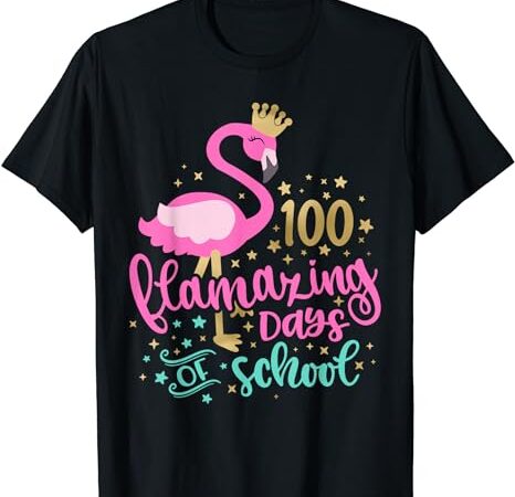 100 flamazing days of school flamingo teacher girls kids t-shirt