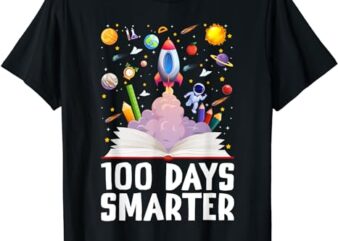 100th Day Of School 100 Days Smarter Books Space Astronaut T-Shirt