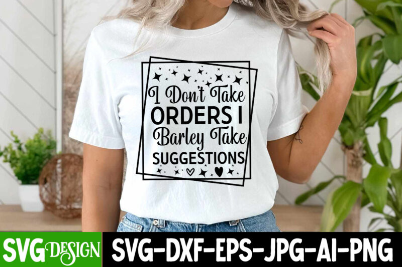 I Say What Everybody Else is Thinking T-Shirt Design, I Say What Everybody Else is Thinking SVG Design, Sarcastic svg,Sarcastic T-Shirt