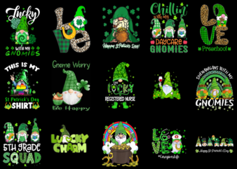 15 St. Patrick’s Day Gnome Shirt Designs Bundle P12, St. Patrick’s Day Gnome T-shirt, St. Patrick’s Day Gnome png file, St. Patrick’s Day Gn