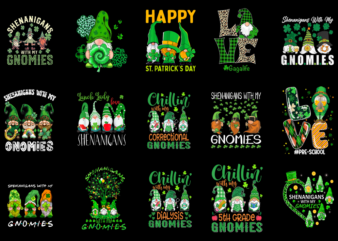 15 St. Patrick’s Day Gnome Shirt Designs Bundle P14, St. Patrick’s Day Gnome T-shirt, St. Patrick’s Day Gnome png file, St. Patrick’s Day Gn