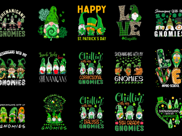 15 st. patrick’s day gnome shirt designs bundle p14, st. patrick’s day gnome t-shirt, st. patrick’s day gnome png file, st. patrick’s day gn