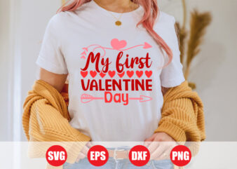 My first Valentine day T-shirt design, Valentine’s day shirt print template valentine typography design